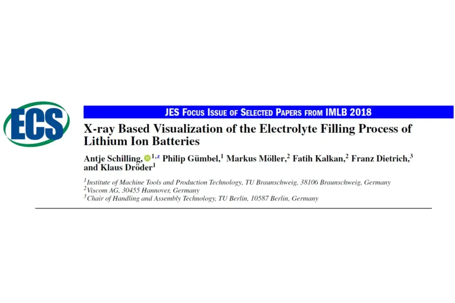 X ray Based Visualization of the Electrolyte Filling Process of Lithium Ion Batteries 1